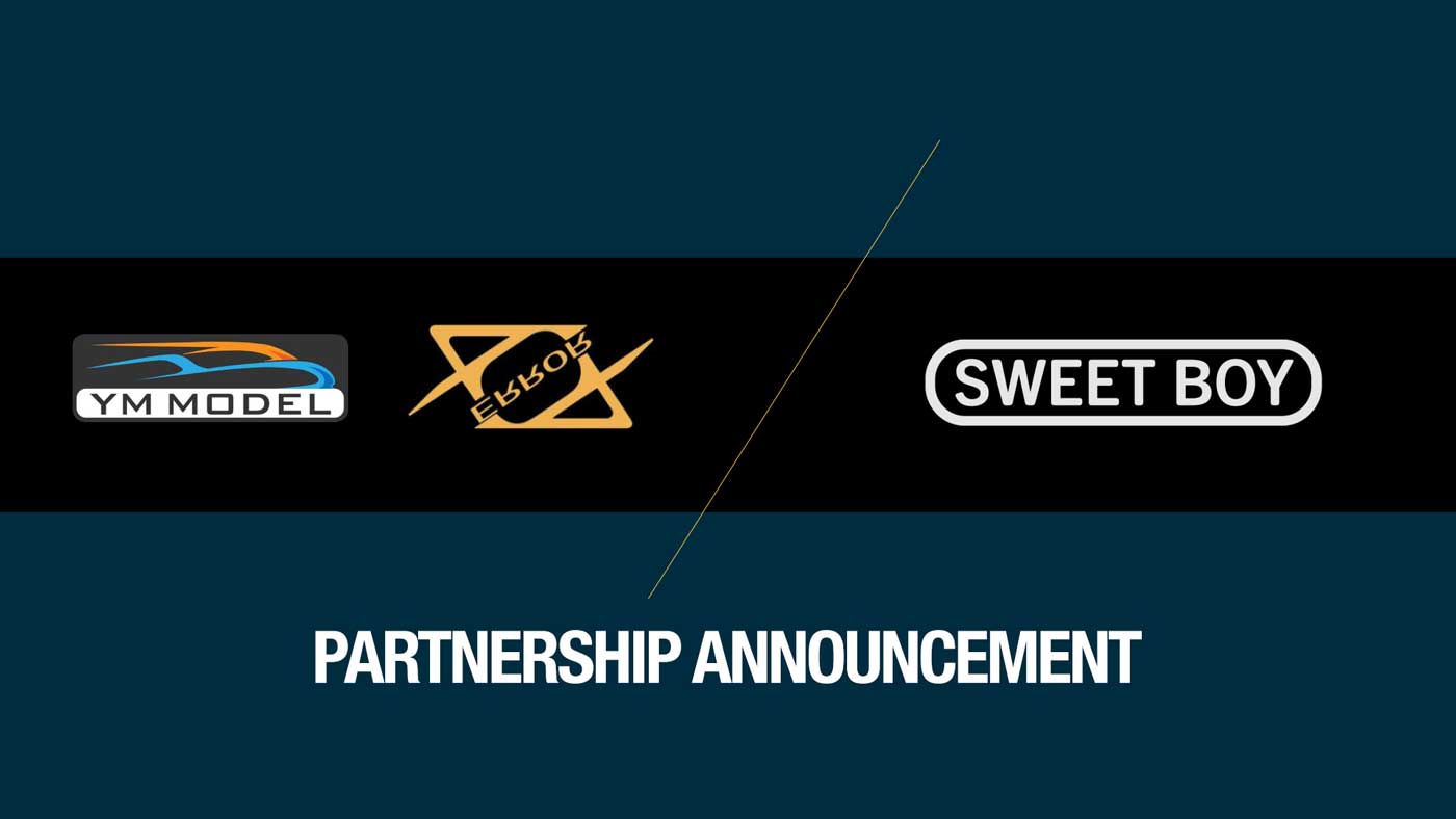 New Partnership Announcement: YM Model/Error404 & Sweet Boy